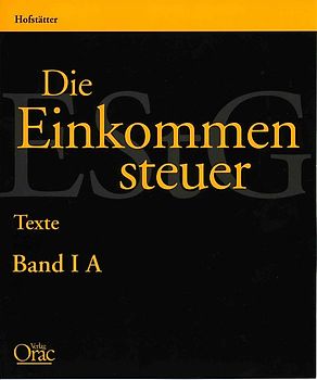 Die Einkommensteuer (EStG 1988) / Texte