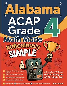 Alabama ACAP Grade 4 Math Made Ridiculously Simple