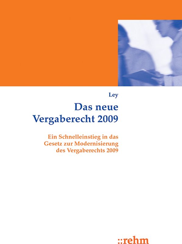 Das neue Vergaberecht 2009