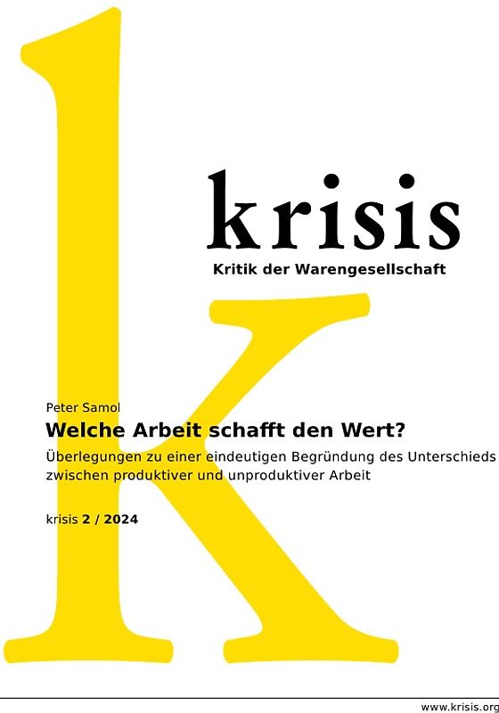 Welche Arbeit schafft den Wert? - krisis 2/ 2024