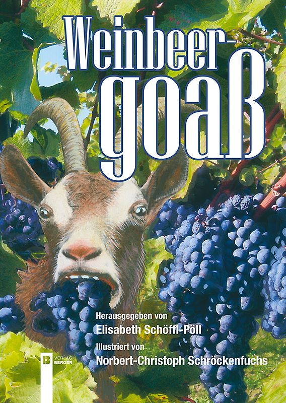 Die Weinbeergoaß