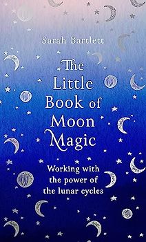 The Little Book of Moon Magic