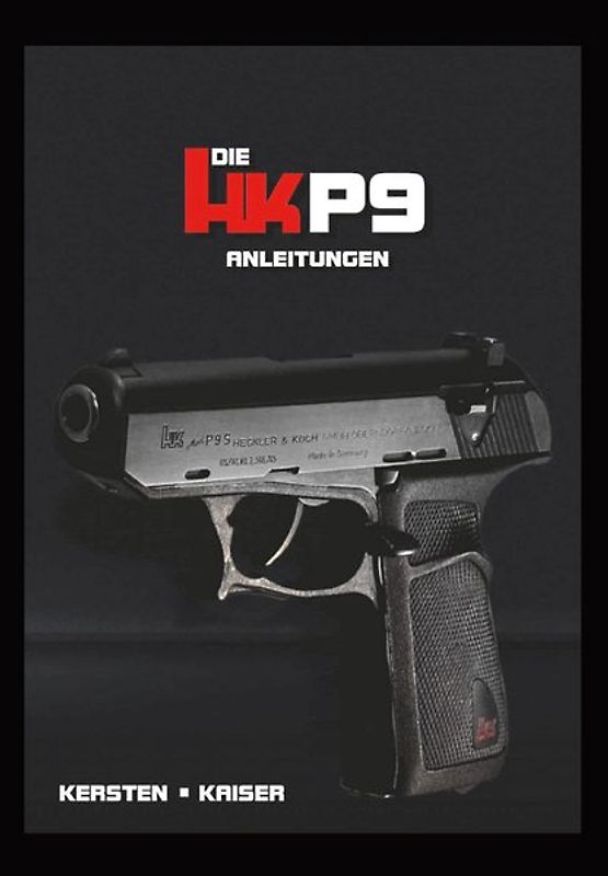 Die HK P9 Anleitungen - Band 3