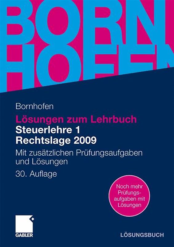 Lösungen zum Lehrbuch Steuerlehre 1 Rechtslage 2009