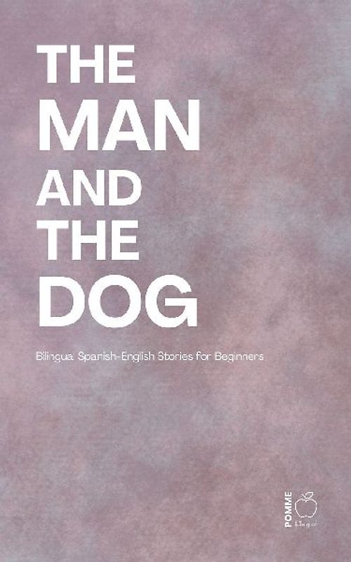 The Man and the Dog