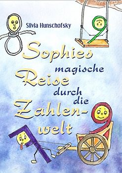 Sophies magische Reise durch die Zahlenwelt