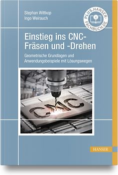 Einstieg ins CNC-Fräsen und -Drehen
