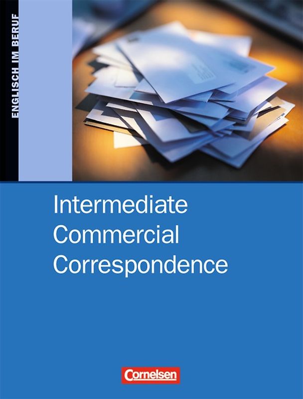 Commercial Correspondence - Intermediate Commercial Correspondence - B1/B2