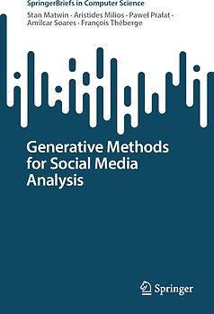 Generative Methods for Social Media Analysis