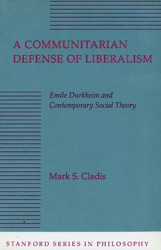 A Communitarian Defense of Liberalism