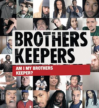 Brothers Keepers - Am I My Brother'S Keeper?