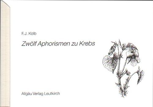 Zwölf Aphorismen zu Krebs