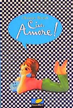 Ciao, Amore!