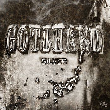Silver - Gotthard [Deluxe Digi Edition]