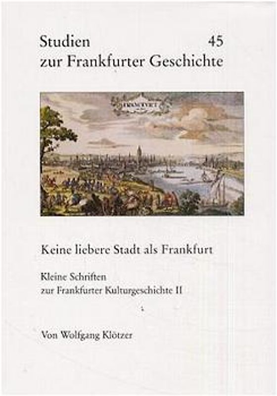 "Keine liebere Stadt als Frankfurt"