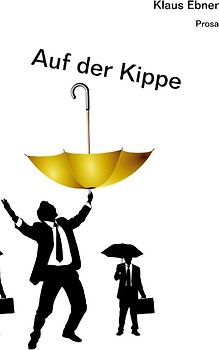 Auf der Kippe
