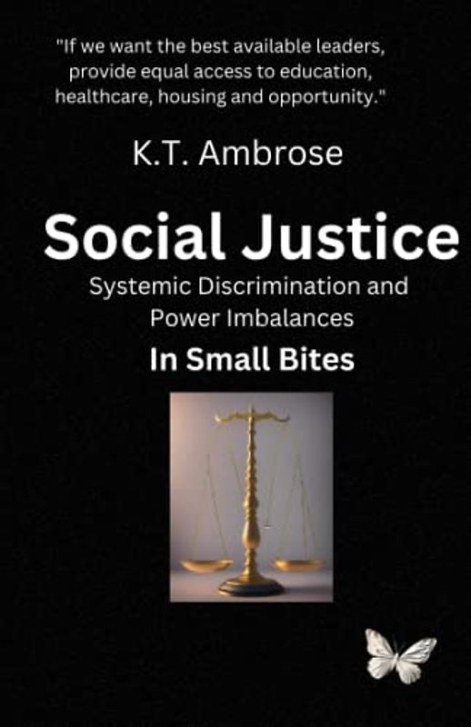 Social Justice - In Small Bites: Systemic Discrimination and Power Imbalances