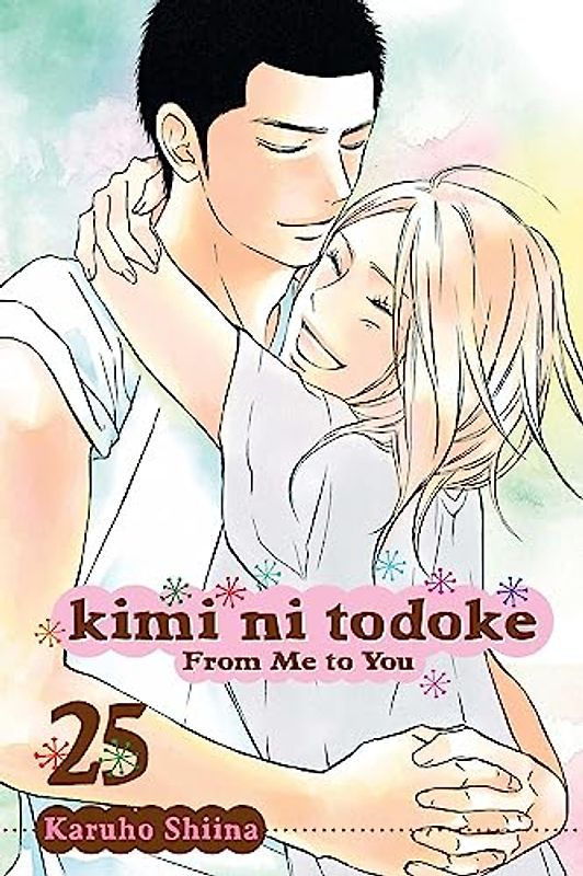 Kimi ni Todoke: From Me to You, Vol. 25