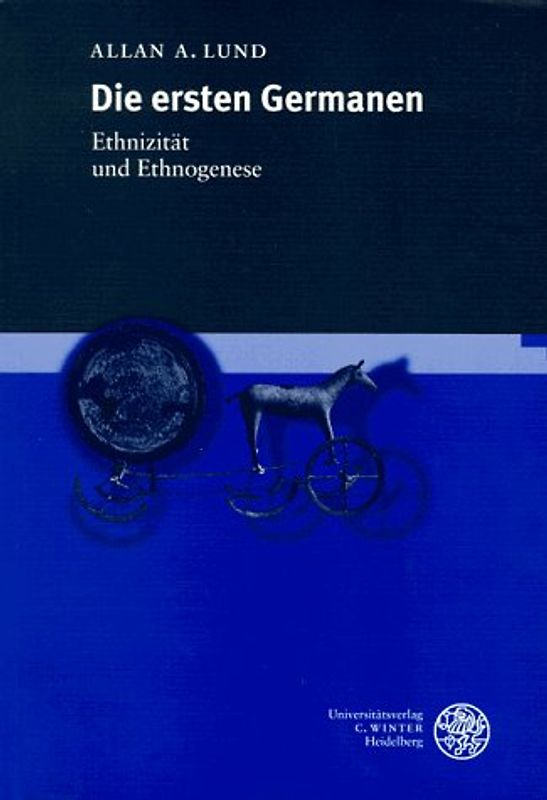 Die ersten Germanen. Ethnizität unf Ethnogenese