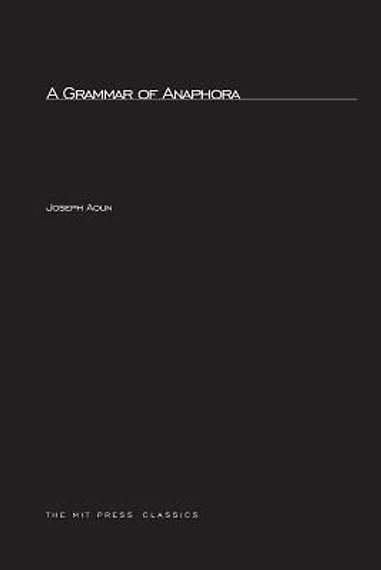 A Grammar of Anaphora