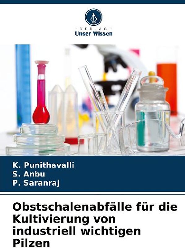 Obstschalenabfälle für die Kultivierung von industriell wichtigen Pilzen