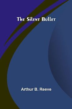 The Silent Bullet