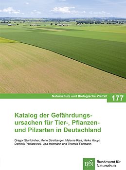NaBiV Heft 177 Katalog der Gefährdungsursachen für Tier-, Pflanzen- und Pilzarten in Deutschland