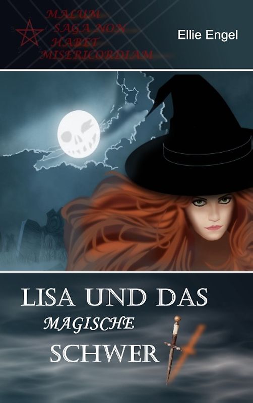 Lisa und das magische Schwert. Malum Saga non habet misericordiam