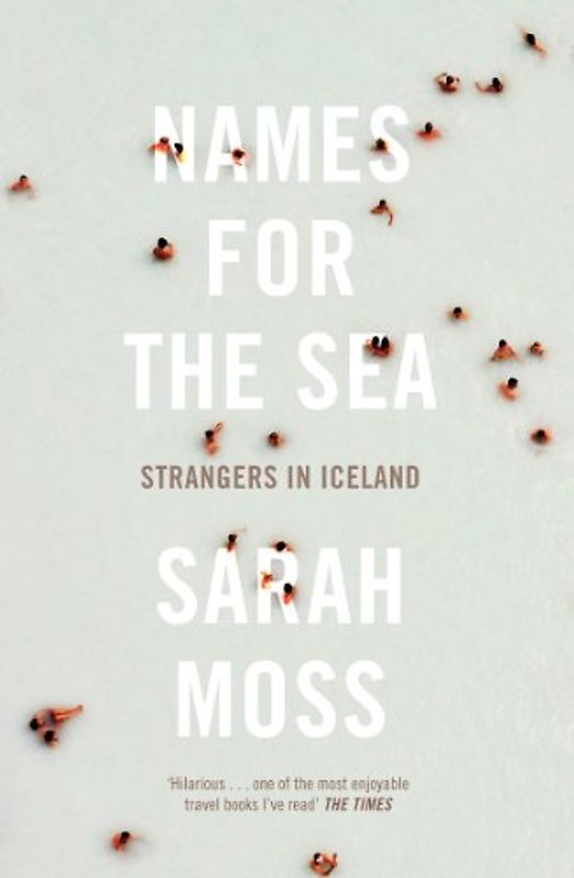 Names for the Sea - Moss, Sarah