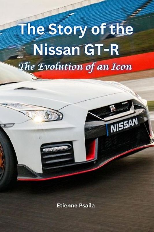 The Story of the Nissan GT-R