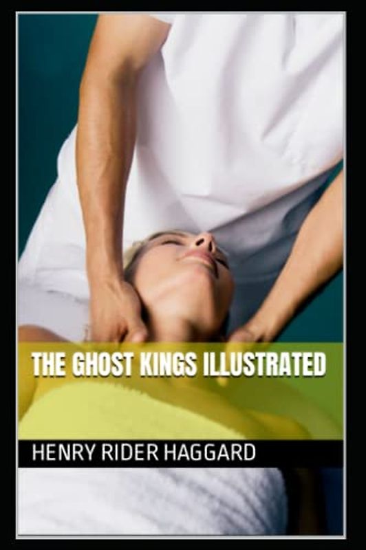 The Ghost Kings Illustrated