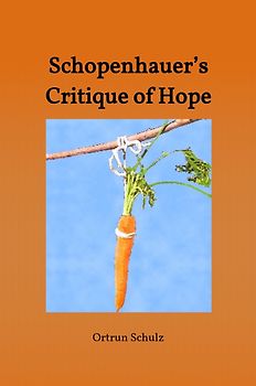 Schopenhauer’s Critique of Hope