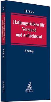 Haftungsrisiken für Vorstand und Aufsichtsrat