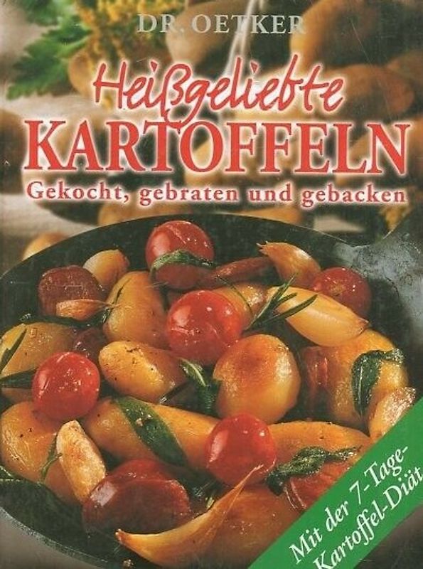 Heissgeliebte Kartoffeln - Dr. Oetker