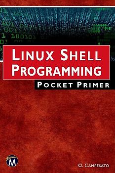 Linux Shell Programming Pocket Primer