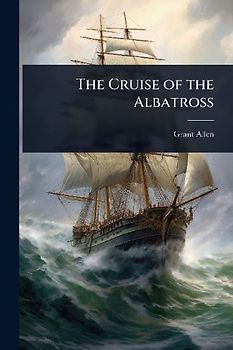 The Cruise of the Albatross