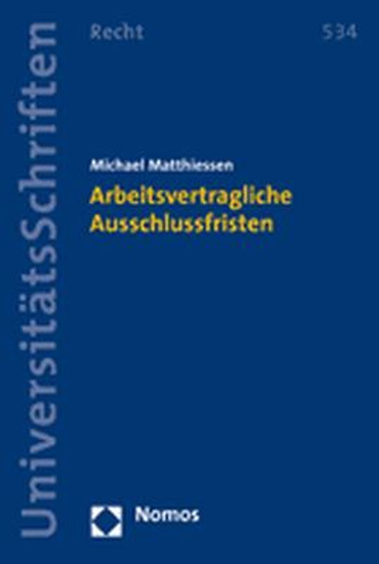 Arbeitsvertragliche Ausschlussfristen