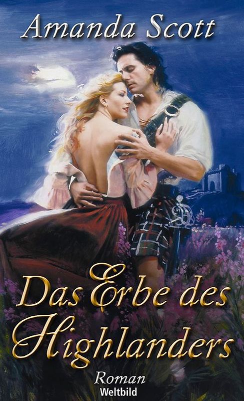 Das Erbe des Highlanders