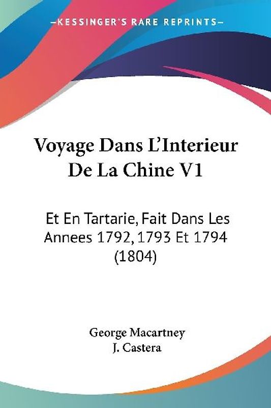 Voyage Dans L'Interieur De La Chine V1