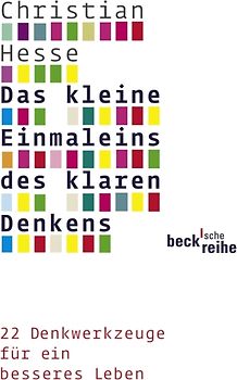Das kleine Einmaleins des klaren Denkens