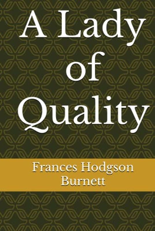 A Lady of Quality