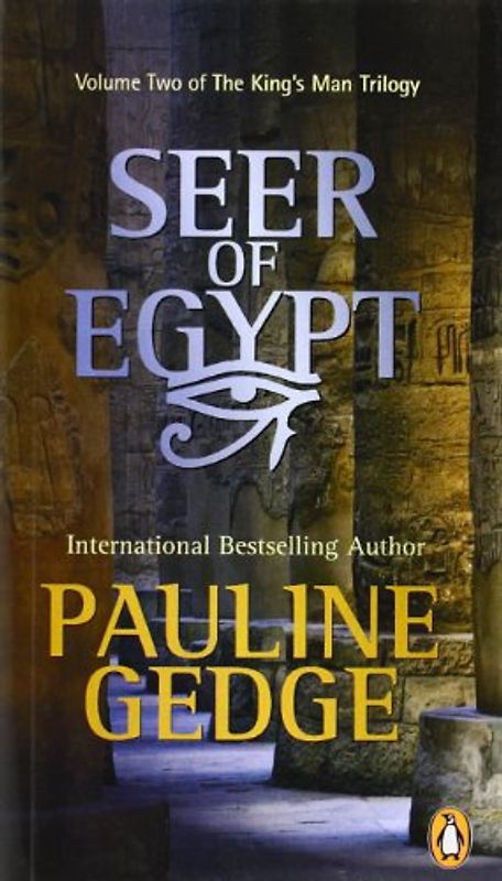 Seer of Egypt (King's Man Trilogy) - Pauline Gedge