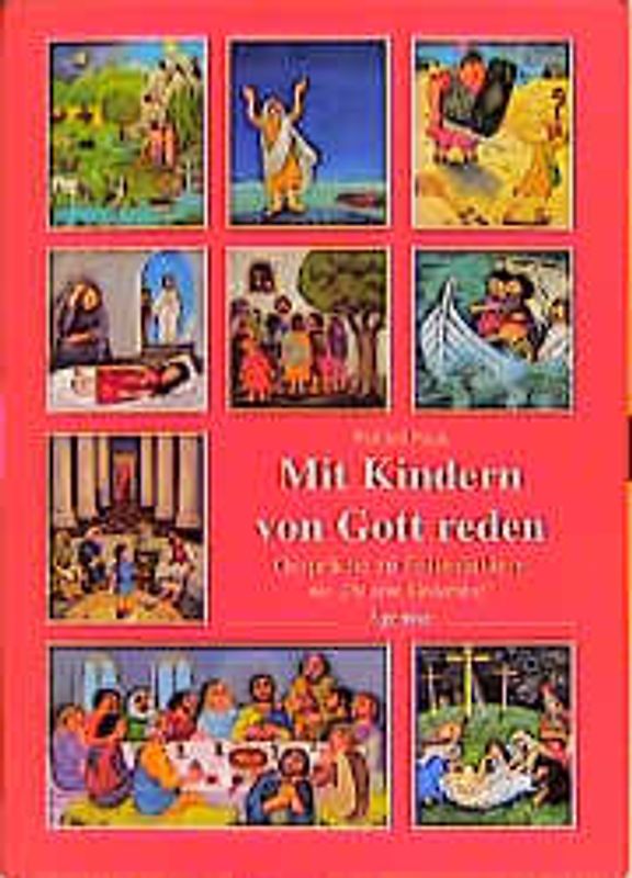 Mit Kindern von Gott reden. Gespräche zu Folienbildern