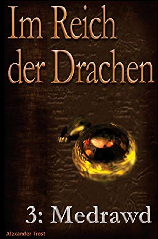Im Reich der Drachen: Medrawd