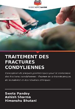 TRAITEMENT DES FRACTURES CONDYLIENNES