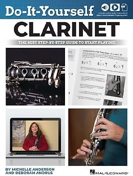 Do-It-Yourself Clarinet: The Best Step-By-Step Guide to Start Playing - Book with Online Audio and Instructional Videos