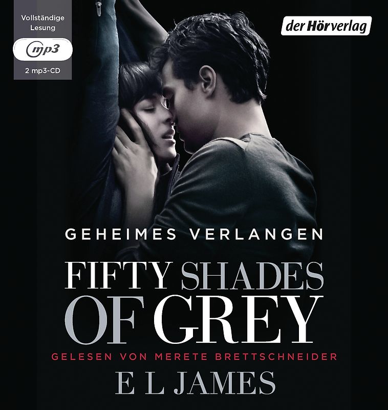 Fifty Shades of Grey - Geheimes Verlangen