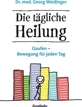 Die tägliche Heilung