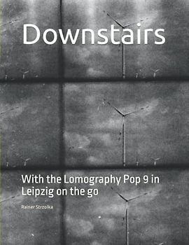Downstairs: With the Lomography Pop 9 in Leipzig on the go