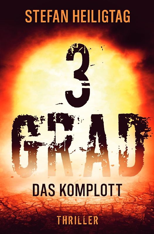 3 Grad / 3 Grad – Das Komplott